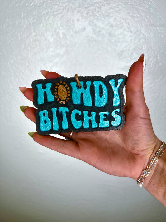 "Howdy B*tches" Car Freshie-Southern Creek Wholesale-Leather & Lace-Teal-The Twisted Chandelier